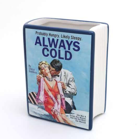 Always Cold Book pencil holder, vase, gift for reader