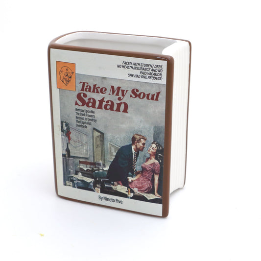 Take My Soul Satan, snarky pencil holder, funny gift for co worker, book vase