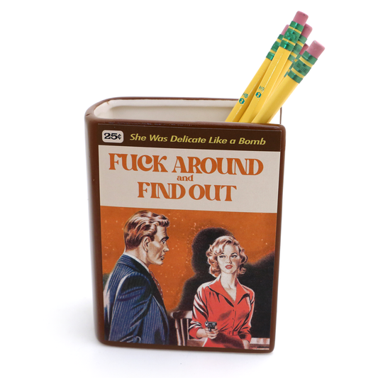 F Around and Find Out, book shaped pencil holder, vase, or planter, mature language